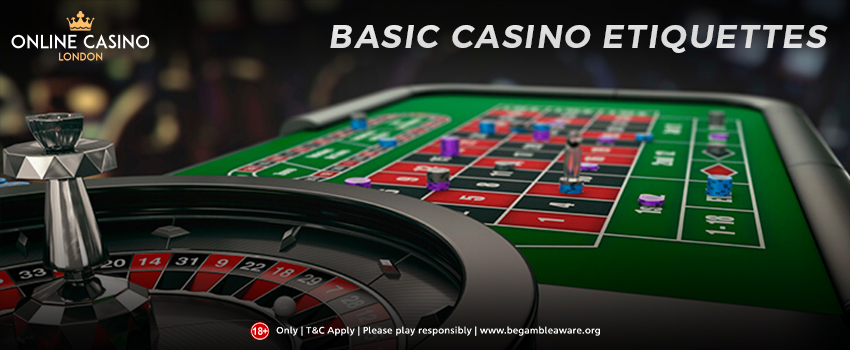 Basic Casino Etiquettes Players Should Follow