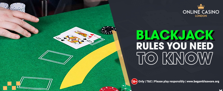 Important  Blackjack Rules You Need to Know About