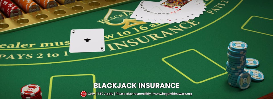 The components and function of Blackjack insurance