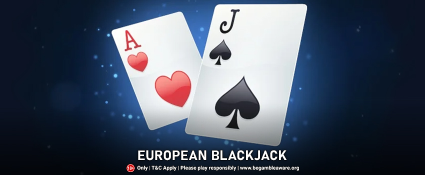 A Complete take on European Blackjack