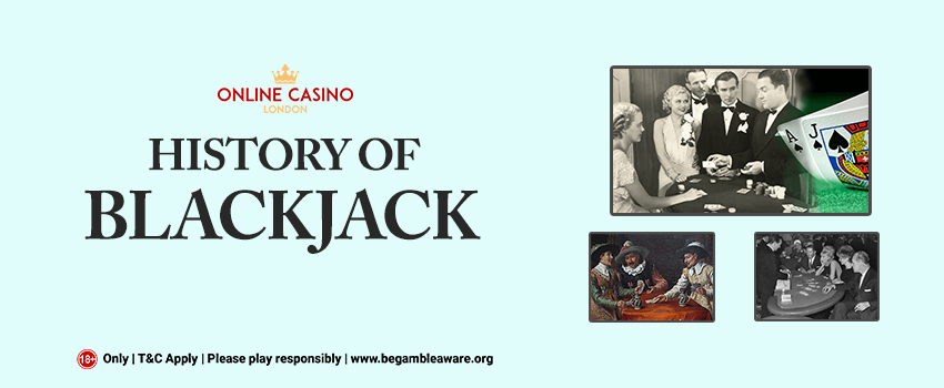 A Peek into the History of Blackjack