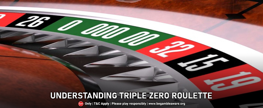 Understanding Triple Zero Roulette