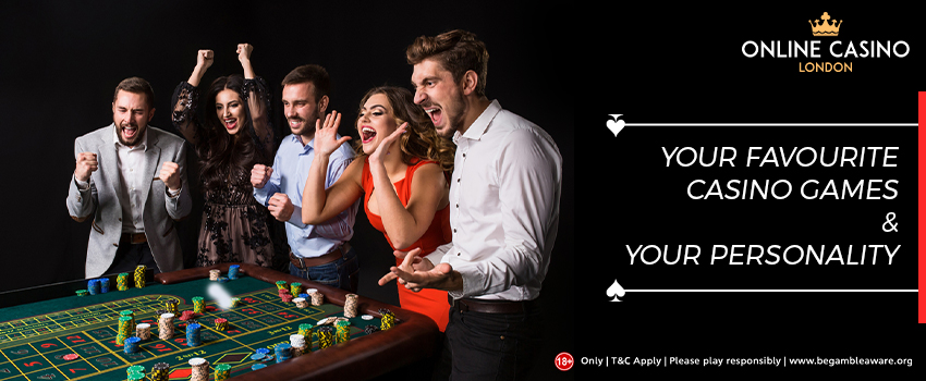 Your Favourite Casino Games & Your Personality 